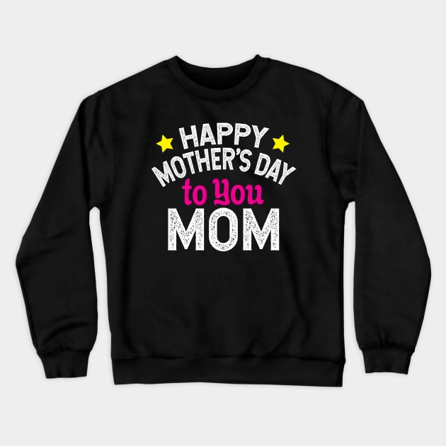 mother, happy mothers day mom Crewneck Sweatshirt by ThyShirtProject - Affiliate